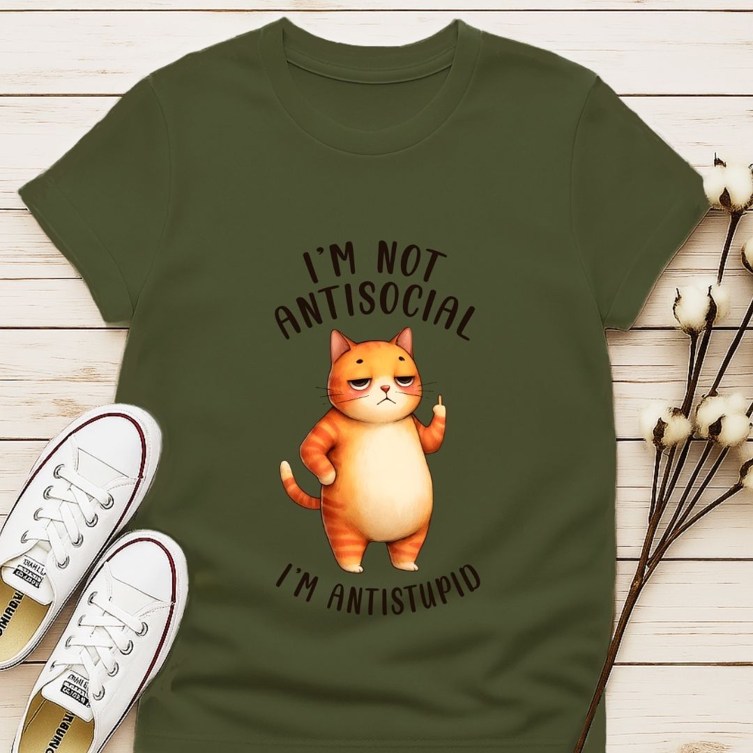 I'm Not Anti Social T-shirt