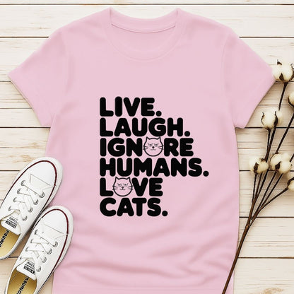 Live Laugh Love Cats T-shirt