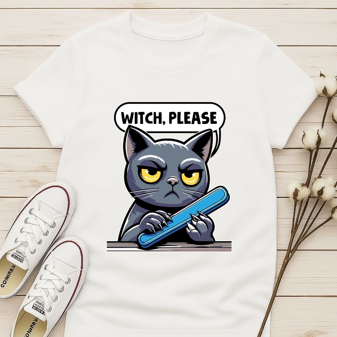 Witch, Please T-shirt