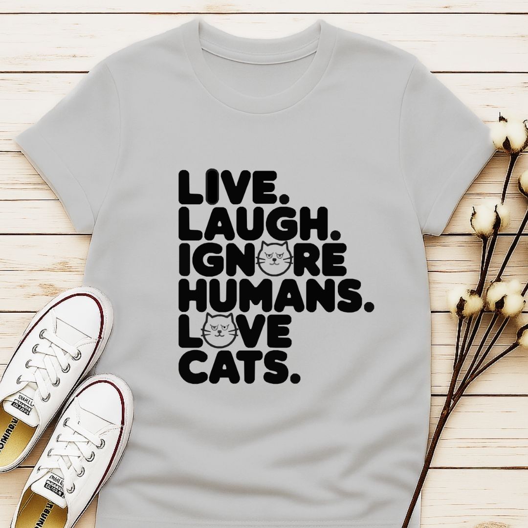 Live Laugh Love Cats T-shirt