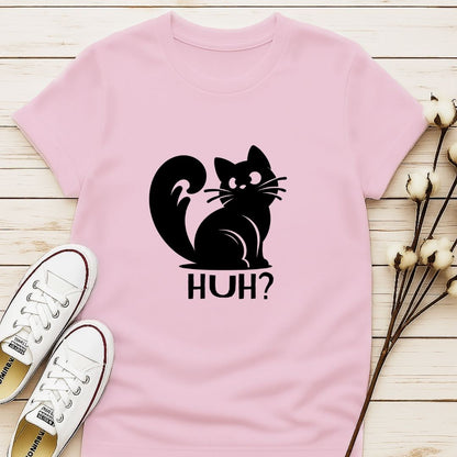 Huh? T-shirt