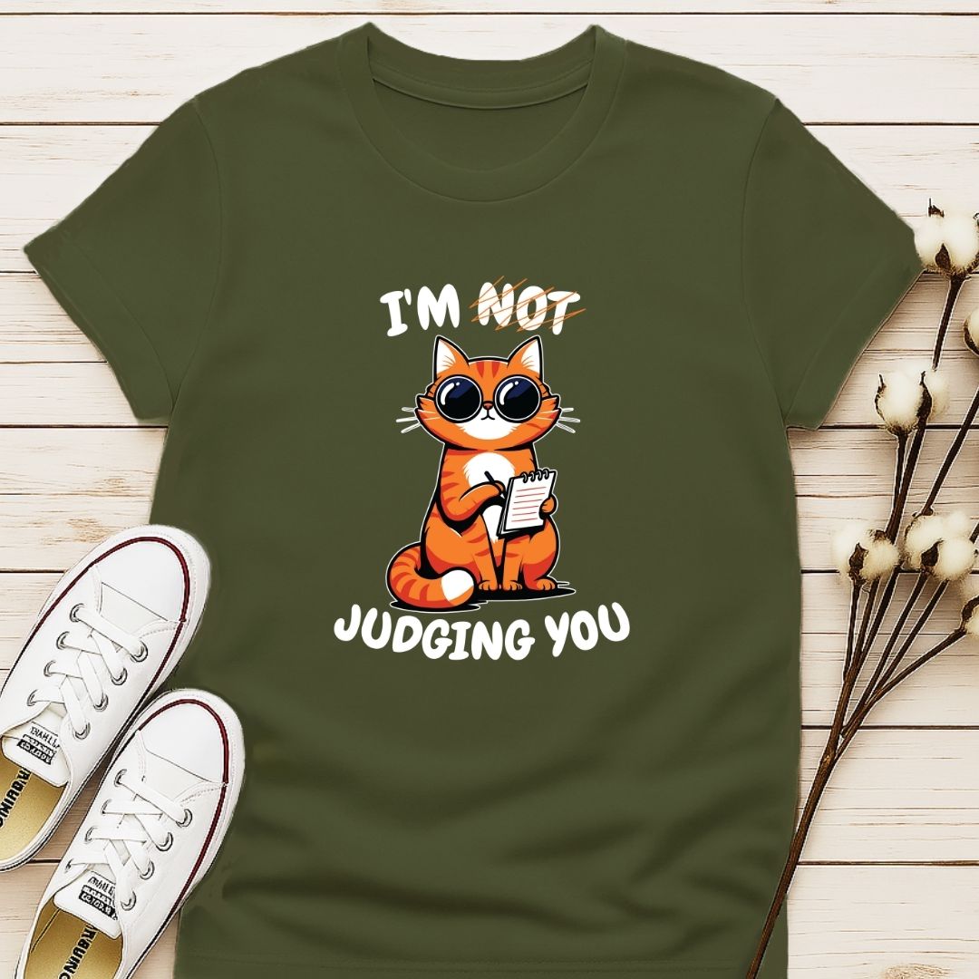 I'm Not Judging You T-shirt