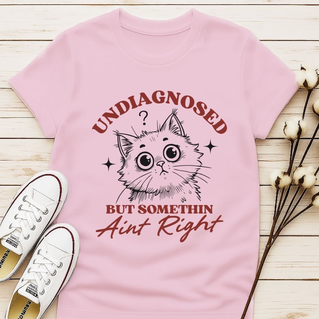 Undiagnosed T-shirt