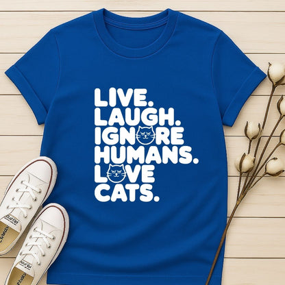 Live Laugh Love Cats T-shirt