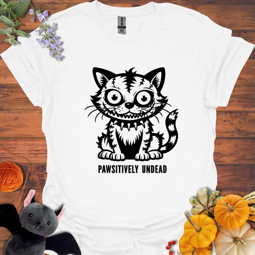 Pawsitively Undead T-shirt