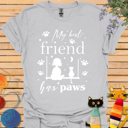 My Best Friend Has Paws T-shirt