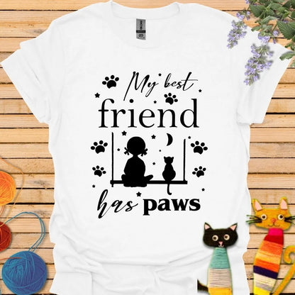 My Best Friend Has Paws T-shirt