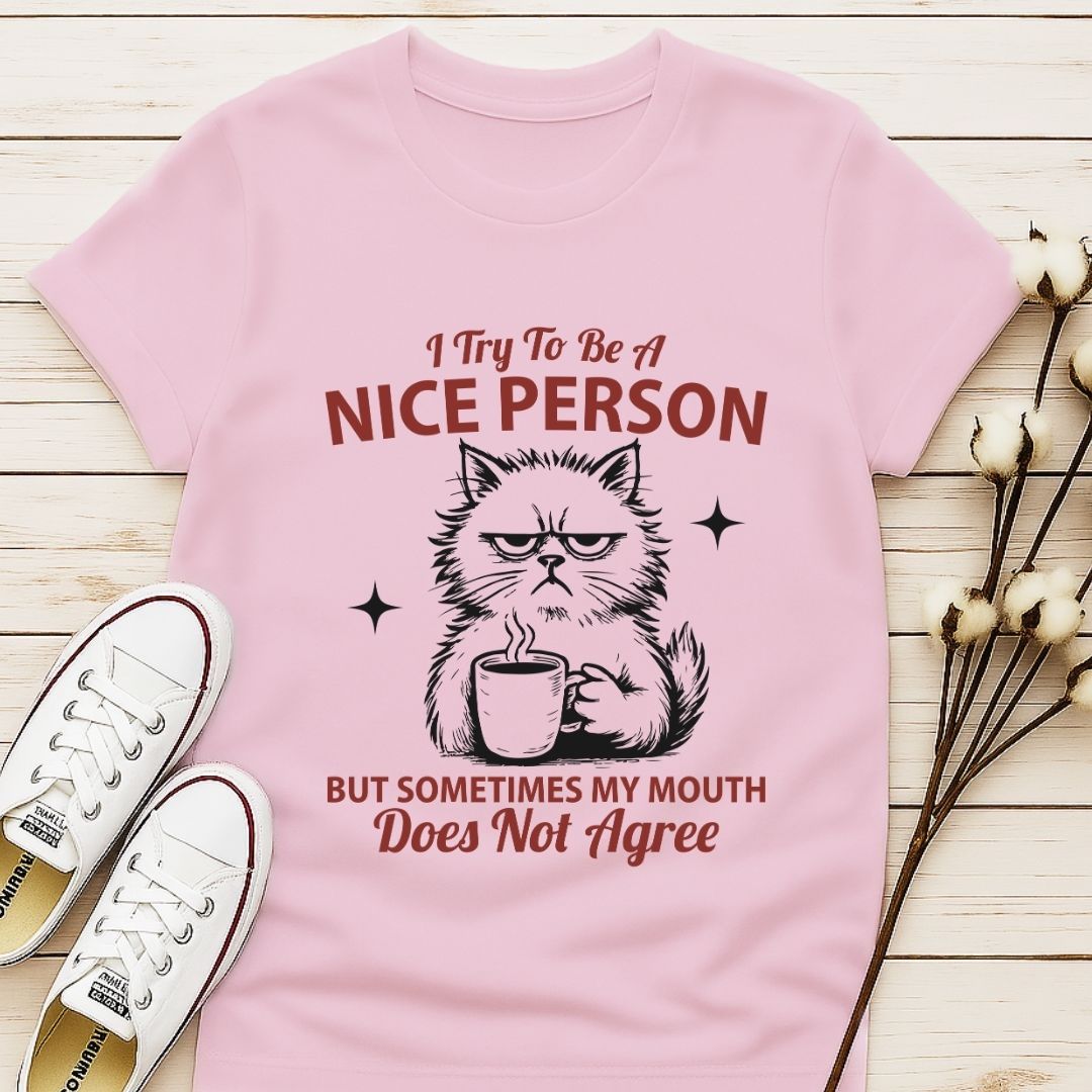My Mouth Does Not Agree T-shirt