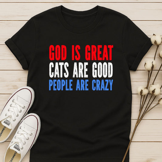 Cats Are Good T-shirt