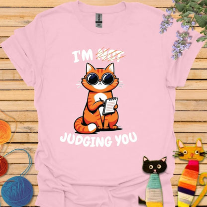 I'm Not Judging You T-shirt