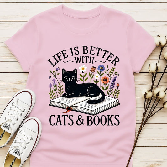 Life is Better With Cats and Books T-shirt