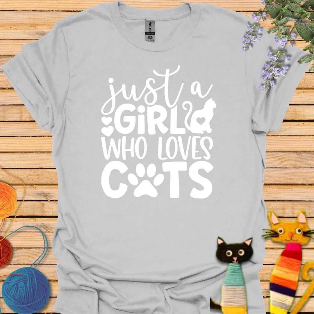 Just a Girl Who Loves CatsT-shirt