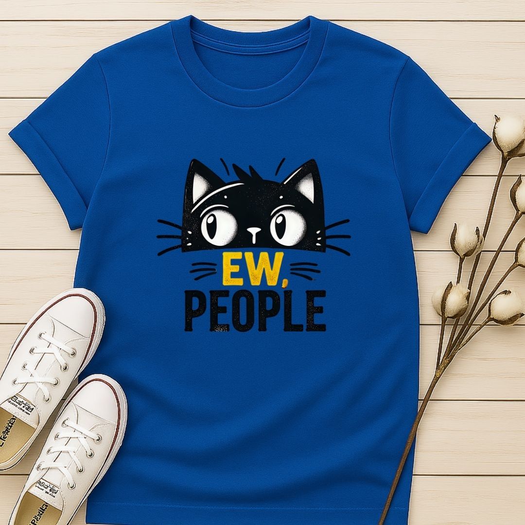 Ew, People T-shirt
