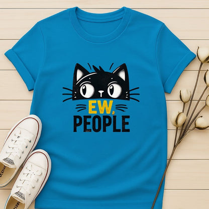 Ew, People T-shirt