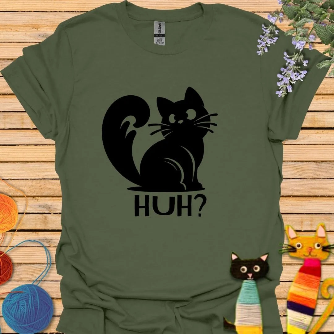 Huh? T-shirt