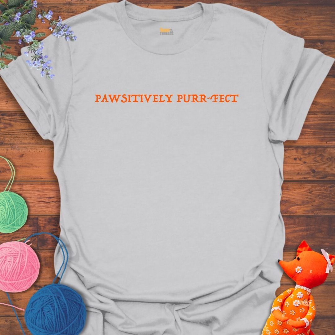 Pawsitively Purrfect T-shirt