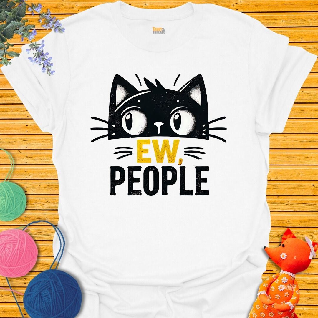 Ew, People T-shirt