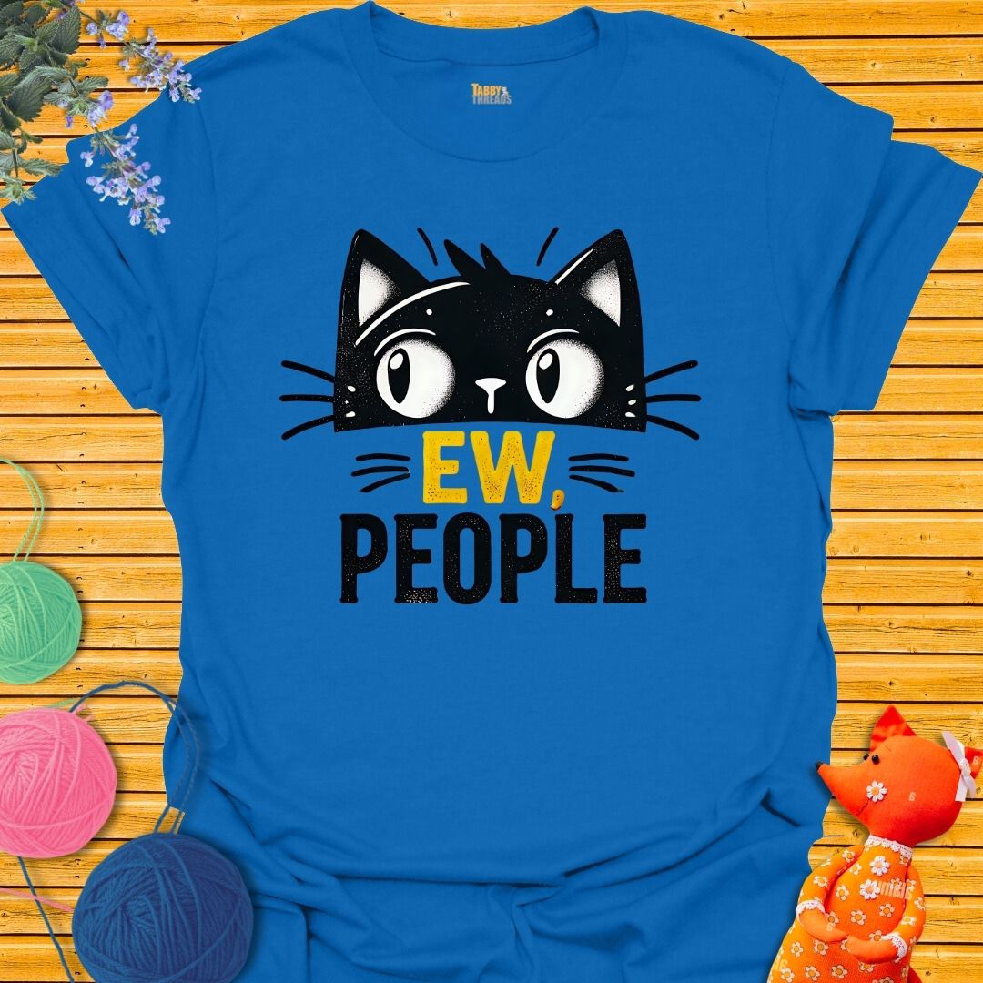 Ew, People T-shirt