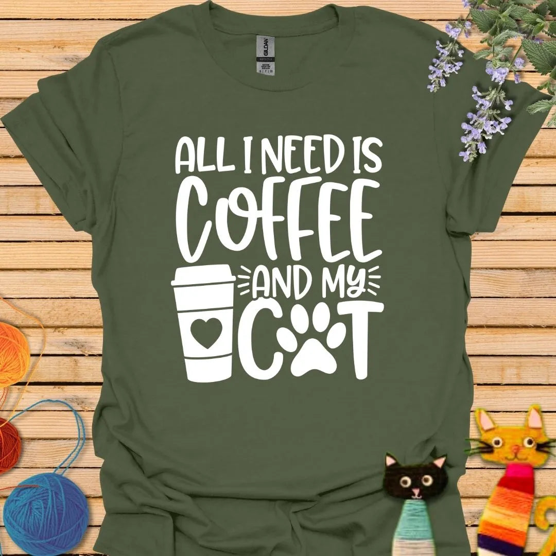 All I Need is Coffee and My Cat T-shirt