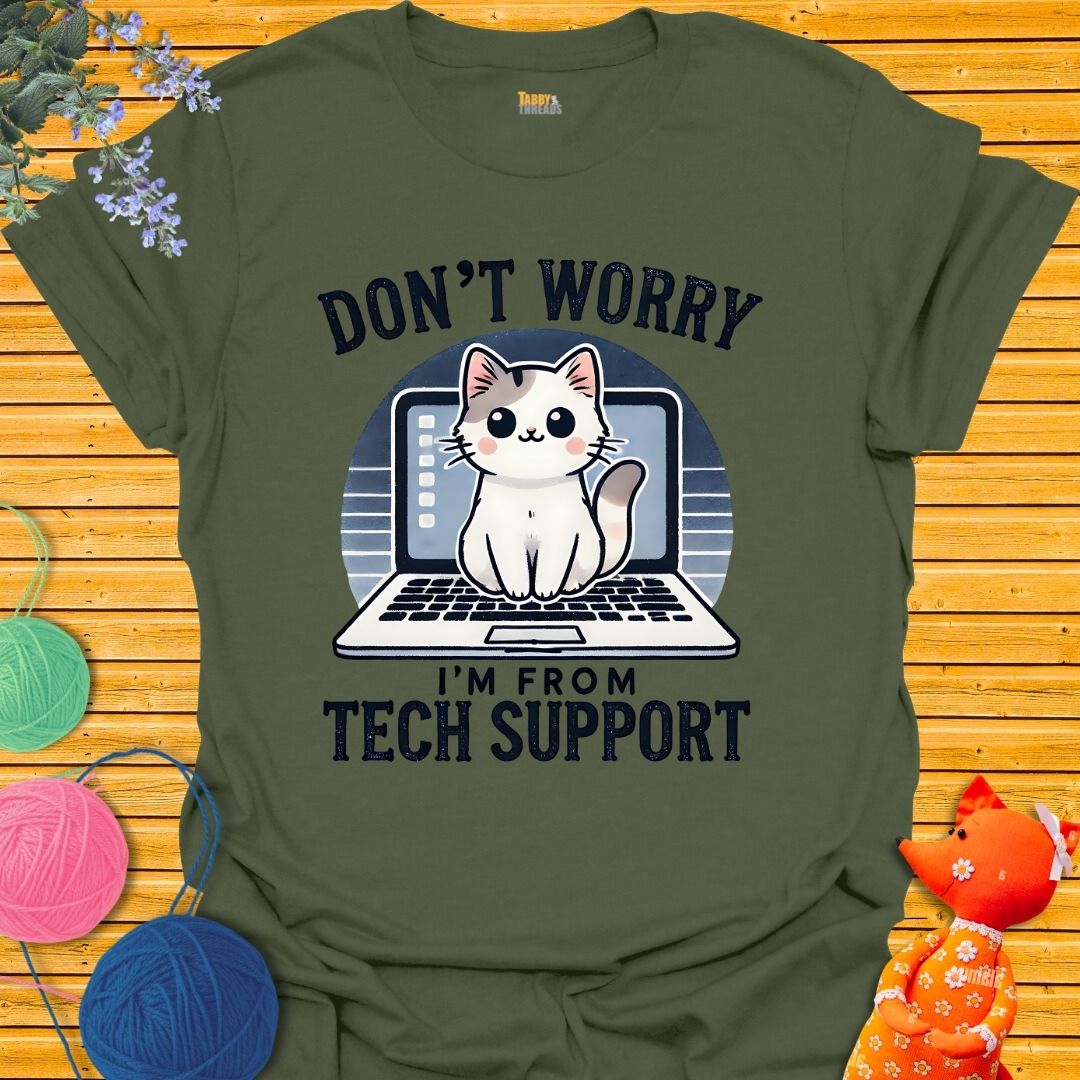 I'm From Tech Support T-shirt