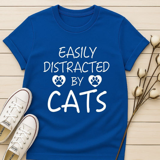 Easily Distracted by Cats T-shirt